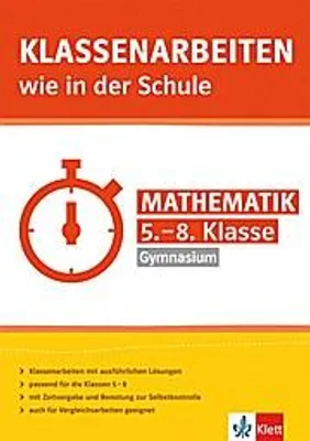 Produktbild von Klassenarbeiten wie in der Schule Mathematik: 5.-8. Klasse Gymnasium