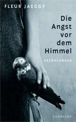 Image de Buch: Die Angst vor dem Himmel – Sieben Erzählungen