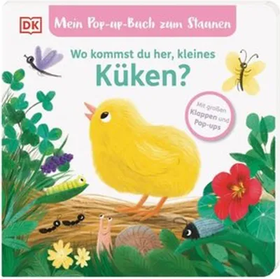 Produktbild von Mein Pop-up-Buch zum Staunen. Wo kommst du her, kleines Küken?