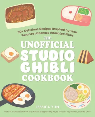 Produktbild von The Unofficial Studio Ghibli Cookbook
