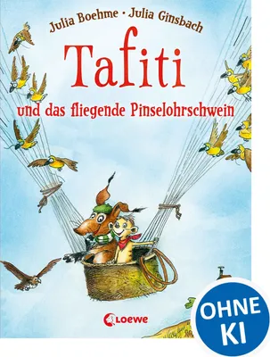 Produktbild von Tafiti und das fliegende Pinselohrschwein