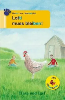Image de Lotti muss bleiben! / Silbenhilfe. Schulausgabe