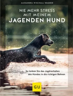Zdjęcie produktu dla Nie mehr Stress mit meinem jagenden Hund