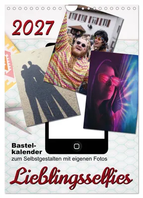 Produktbild von Lieblingsselfies (Wandkalender 2027 DIN A4 hoch), CALVENDO Monatskalender