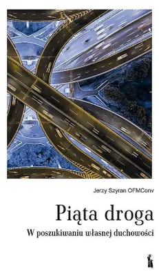 Produktbild von Piąta droga - W poszukiwaniu własnej duchowości