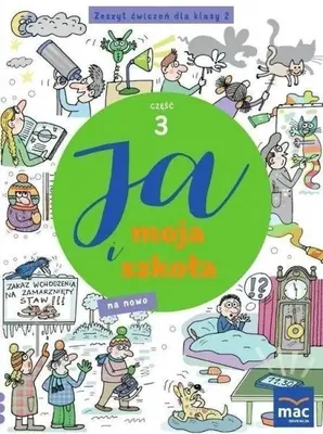 Productafbeelding van Ja i moja szkoła na nowo SP 2 Zeszyt ćwiczeń cz.3 - Grażyna Lech, Jolanta Faliszewska