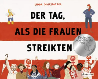 Obrázek produktu pro Der Tag, als die Frauen streikten - Nominiert für den Deutschen Jugendliteraturpreis 2025
