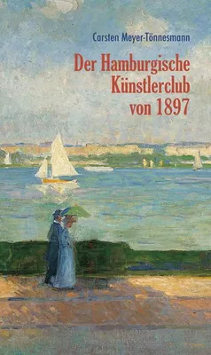 Produktbild von Der Hamburgische Künstlerclub von 1897