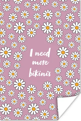 Produktbild von MuchoWow® Poster Zitate - Ich brauche mehr Bikinis - Rosa - Blumen 80x120 cm - Papierdruck