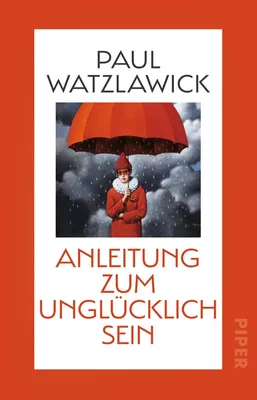 Produktbild von Anleitung zum Unglücklichsein