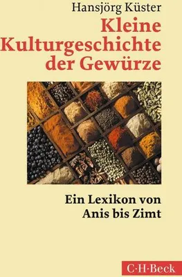 Zdjęcie produktu dla Kleine Kulturgeschichte der Gewürze