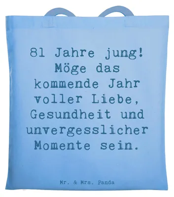 Produktbild von Mr. & Mrs. Panda Tote Bag Spruch 81. Geburtstag - Sky Blue - Geschenk, Worte, Shopping Tasche, Lebensjahre, Alter, Lächeln, persönliche Geschenke, Einkaufstasche