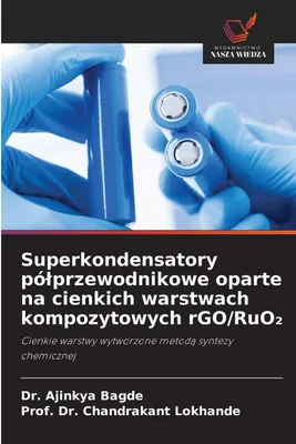 Produktbild von Superkondensatory pó¿przewodnikowe oparte na cienkich warstwach kompozytowych rGO/RuO¿