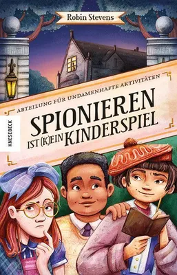 Produktbild von Spionieren ist (k)ein Kinderspiel