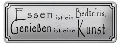 Produktbild von Blechschild Spruch 27x10cm Essen Bedürfnis Genießen Kunst Dekoration