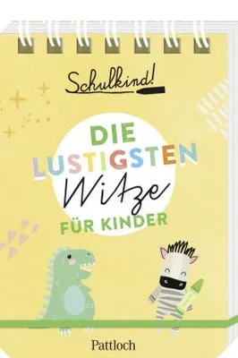 Produktbild von Schulkind! Die lustigsten Witze für Kinder