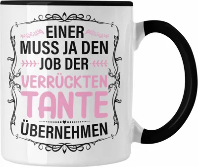 Produktbild von Trendation - Verrückte Tante Geschenk Tasse Lustig Spruch (Schwarz)