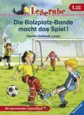 Produktbild von Leserabe. 1. Lesestufe: Die Bolzplatz-Bande macht das Spiel!