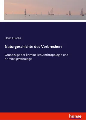 Produktbild von Naturgeschichte des Verbrechers