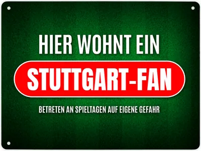 Produktbild von Metallschild XL mit Spruch: Hier wohnt ein Stuttgart-Fan Schild Blechschild