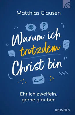 Image de Warum ich trotzdem Christ bin