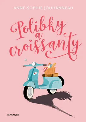 Image de Polibky a croissanty | Anne-Sophie Jouhanneau