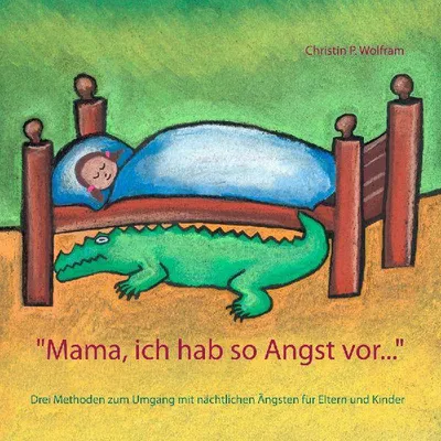 Produktbild von "Mama ich hab so Angst vor ..."