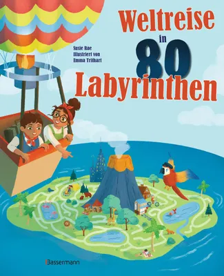 Produktbild von Weltreise in 80 Labyrinthen. Das Rätselbuch Für Kinder ab 7 Jahren