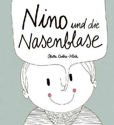 Produktbild von Nino und die Nasenblase
