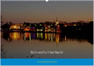 Produktbild von Schweinfurt bei Nacht verzaubernd und bunt (Wandkalender 2025 DIN A2 quer), CALVENDO Monatskalender