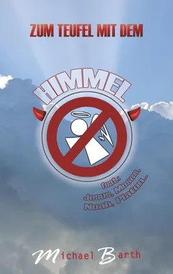 Produktbild von Zum Teufel mit dem Himmel