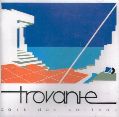 Zdjęcie produktu dla TROVANTE - Cais Das Colinas [CD]