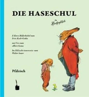 Produktbild von Die Haseschul (Die Häschenschule -- pfälzisch)
