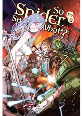 Obrázok produktu pre So I'm a Spider, So What?, Vol. 7 (light novel)