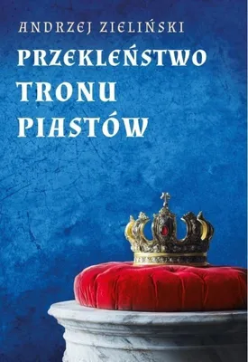 Image de Przekleństwo tronu Piastów wydanie 3