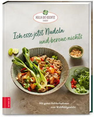 Produktbild von Ich esse jetzt Nudeln und bereue nichts