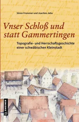 Obrázek produktu pro Unser Schloß und statt Gammertingen
