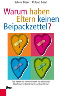 Produktbild von Warum haben Eltern keinen Beipackzettel?