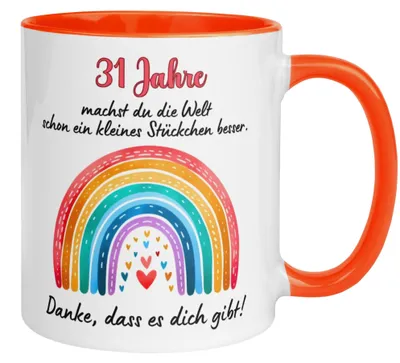 Produktbild von Tasse 31. Geburtstag Frau – „Du machst die Welt ein kleines Stückchen besser“ – Geschenk zum Geburtstag Frauen