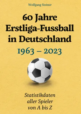 Produktbild von 60 Jahre Erstliga-Fussball in Deutschland