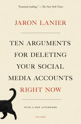 Obrázok produktu pre Ten Arguments for Deleting Your Social Media Accounts Right Now