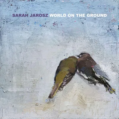 Obrázek produktu pro Sarah Jarosz: World On The Ground (180g)