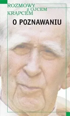 Produktbild von Rozmowy z o. Krąpcem. O poznawaniu - Henryk Kiereś
