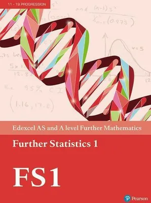 Produktbild von Edexcel AS and A level Further Mathematics Further Statistics 1 Textbook + e-book