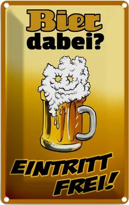Produktbild von vianmo Blechschild 30x20 cm Alkohol Bier dabei Eintritt frei Spruch Zitat