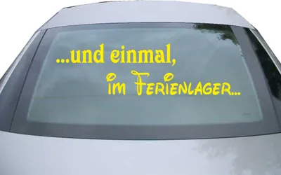 Produktbild von Indigos UG - Aufkleber Heckscheibe & Motorklappe DE2163 - gelb - 600x171 mm - und einmal im Ferienlager - Auto Scheiben Fenster Heckklappe Tuning Racing JDM - Die cut