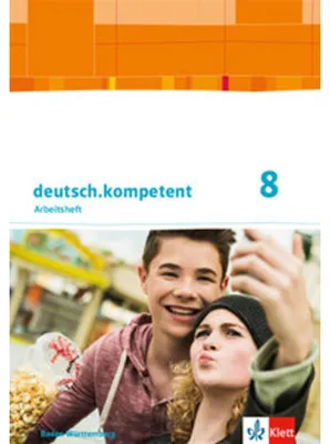 Obrázok produktu pre deutsch.kompetent 8. Arbeitsheft mit Onlineangebot und Lösungen Klasse 8. Ausgabe Baden-Württemberg