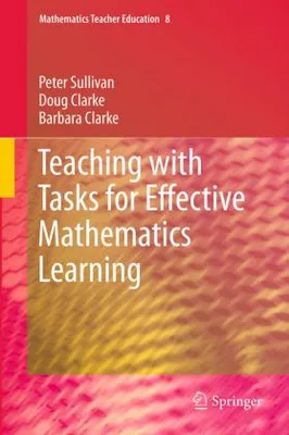 Immagine prodotto di Teaching with Tasks for Effective Mathematics Learning