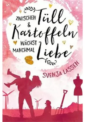 Immagine prodotto di Zwischen Tüll & Kartoffeln wächst manchmal Liebe