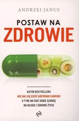 Obrázok produktu pre Postaw na zdrowie - poradnik zdrowego stylu życia